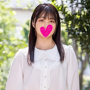 【風間みなみ】みなみ【素人美少女 処女喪失・ハメ撮り流出】