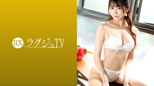 【森日向子】ラグジュTV 1422 男性なら誰もが見惚れる！長身美顔の現役院生モデルが再び出演！男を虜にする小悪魔テクニックと野性的快感を味わう美しすぎる立ちバックは必見！