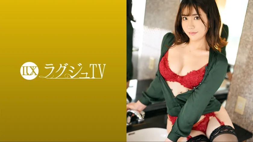 【藤咲りく】ラグジュTV 1599 美人ランジェリーショップ店員がAV初出演！むっちりなグラマラスボディとピンク乳首の美巨乳をカメラ前に披露し、激しく濃厚な男優の責めに体を震わせイき乱れる！