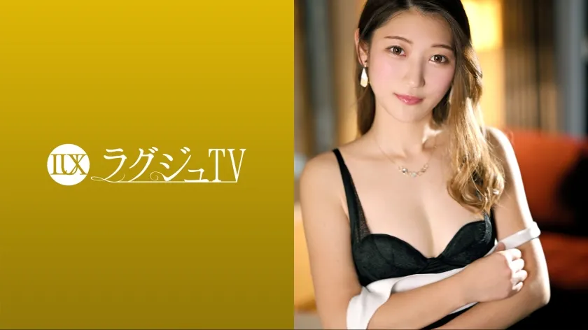 【北原杏】ラグジュTV 1685 『女性が満足するセックスが羨ましくて…』落ち着いた佇まいが光るスレンダーホテリエが登場！密かに刺激に飢えた身体は敏感に反応し、力強いピストンの快楽に恍惚の表情を浮かべ喘ぎイク！