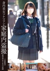 身内美女ツケマワシ家庭内盗撮2家庭分被害美女3名の記録【JK盗撮流出】